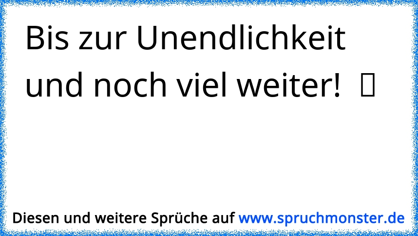 Unendlichkeit Ewige Liebe Spruch