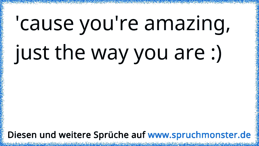 boy-you-re-amazing-spruchmonster-de