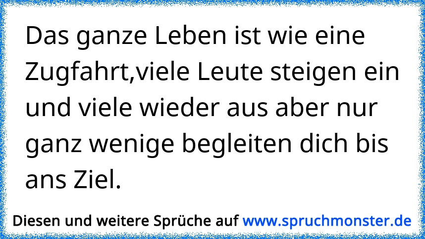 45++ Das leben ist wie eine zugfahrt spruch info