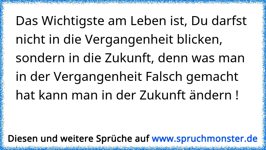 Manchmal Muss Man Die Vergangenheit Ruhen Lassen Um Zu