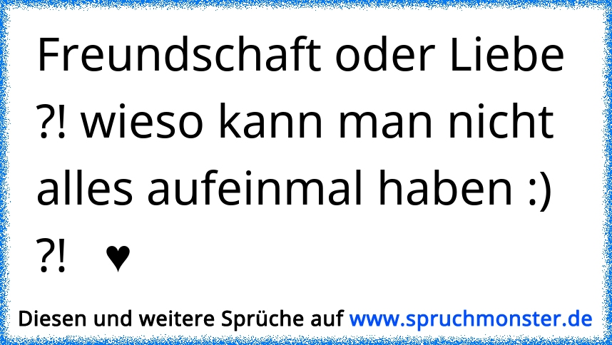 Freundschaft Oder Liebe Wieso Kann Man Nicht Alles