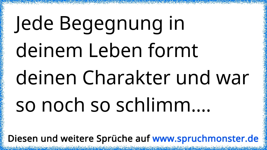 46+ Ganz besondere mensch spruch seele beruehrt ideas