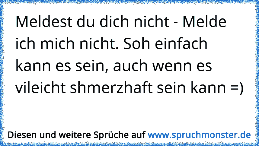 Auch Ungeschminkt Kann Man Schon Sein Merkt Euch Das Spruchmonster De