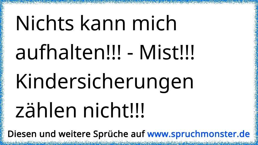 43+ Spruch reisende soll man nicht aufhalten 