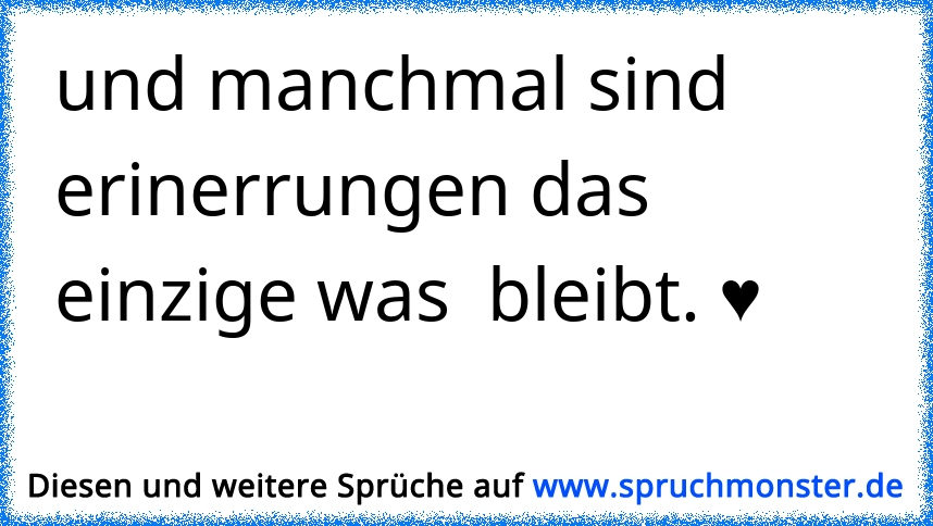 Gib die Hoffnung nie auf . . . denn manchmal ist sie das einzige was