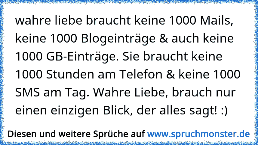 Wahre Liebe Braucht Keine 1000 Mails Keine 1000