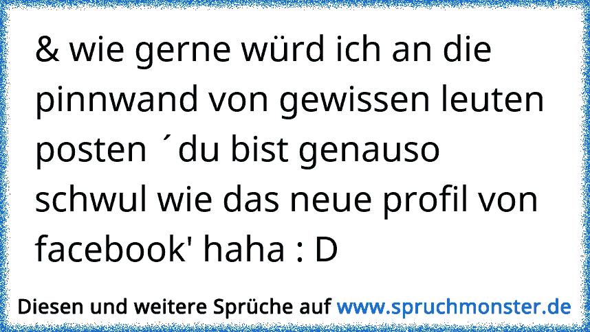 Amp Wie Gerne Wurd Ich An Die Pinnwand Von Gewissen Leuten